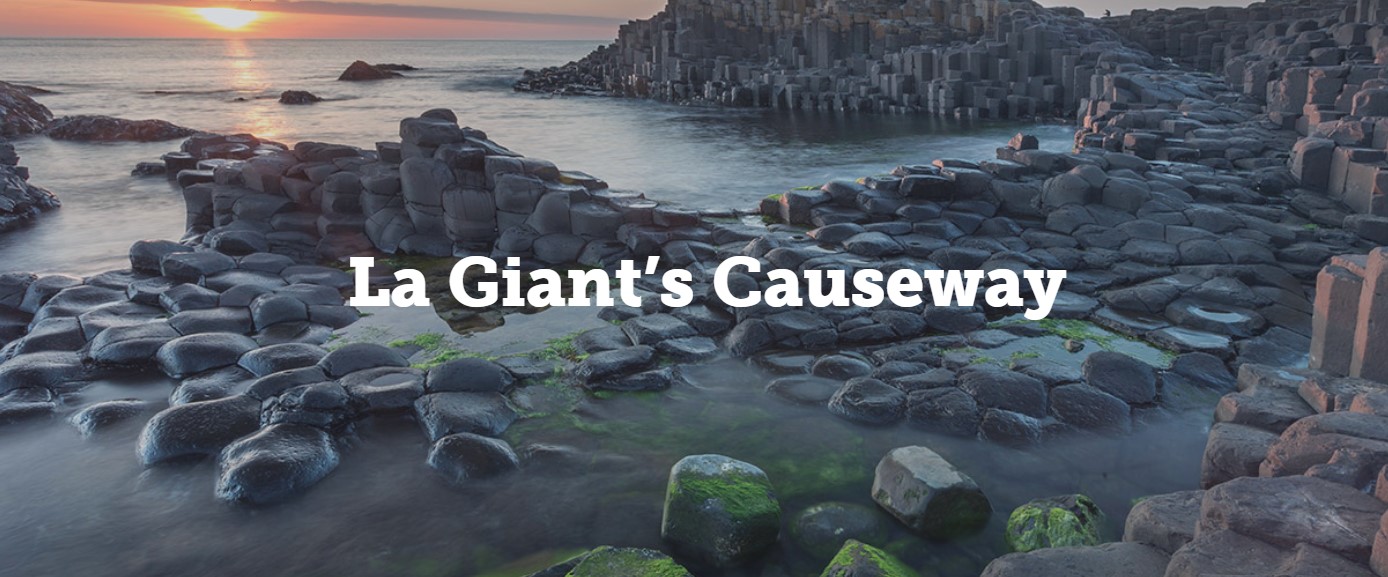 IRLANDA: LA LEGGENDA DELLA GIANT’S CAUSEWAY