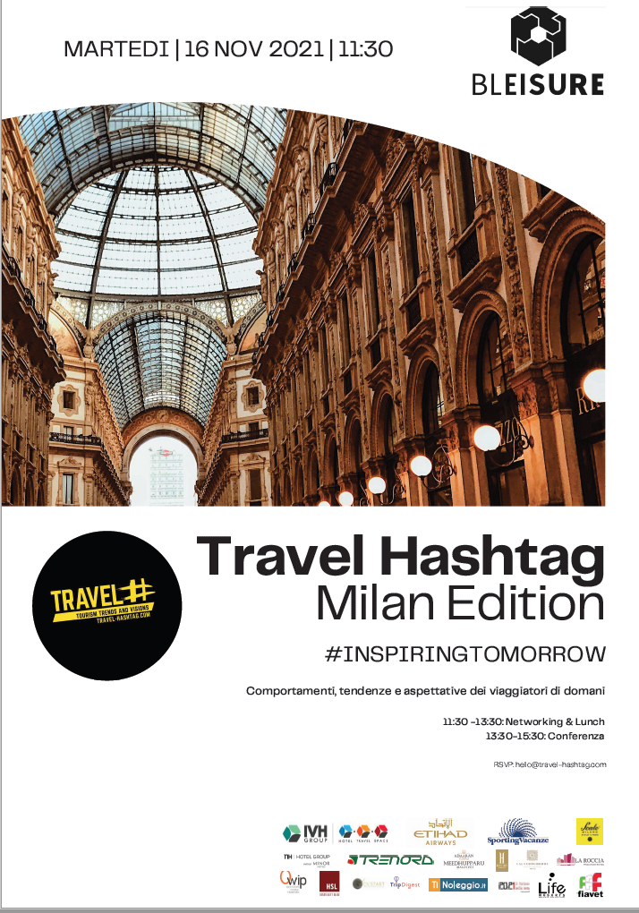 TRAVEL HASHTAG, IL 16 NOVEMBRE LA TERZA EDIZIONE, IN PRESENZA, CON DIRETTA STREAMING E SPEAKER D’ECCEZIONE