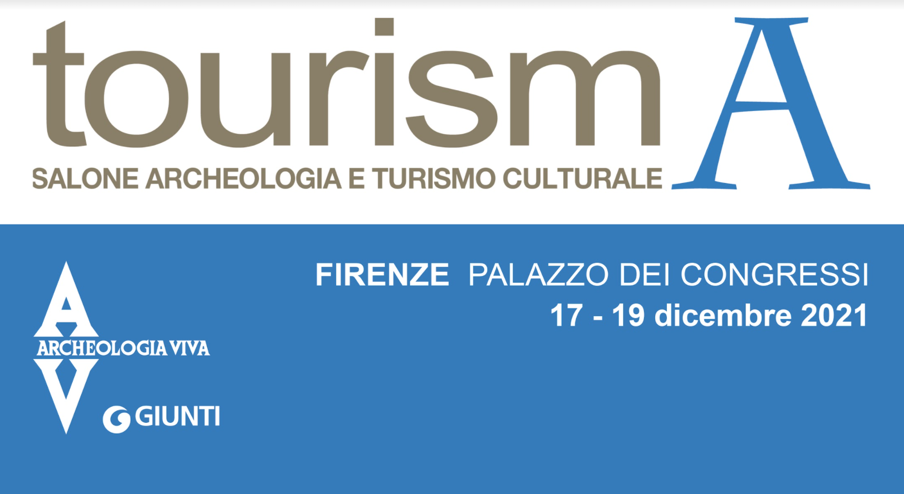 TOURISMA 2021: DI SCENA IL TURISMO CULTURALE